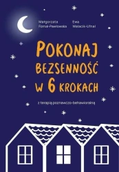 Pokonaj bezsenność w 6 krokach z terapią.. - Ewa Walacik-Ufnal, Małgorzata Fornal-Pawłowska