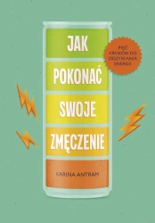 eBook Jak pokonać swoje zmęczenie - Karina Antram epub