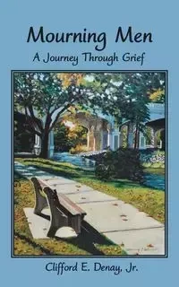 Mourning Men - Clifford Denay E