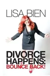 Divorce Happens - Lisa Bien