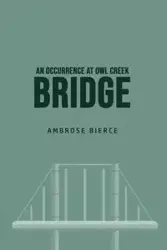 An Occurrence at Owl Creek Bridge - Ambrose Bierce - wydanie 2020 - miękka oprawa
