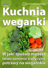 Kuchnia weganki - Lidia Szadkowska