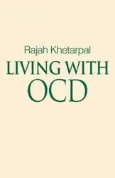 Living with Ocd - Khetarpal Rajah