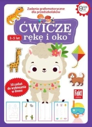 Fakt edukacja. Ćwiczę rękę i oko - praca zbiorowa