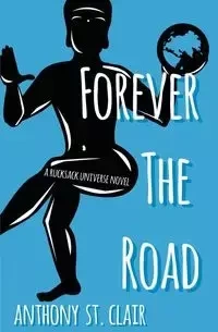 Forever the Road - Clair Anthony St