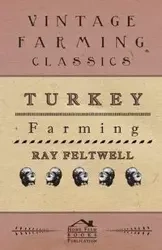 Turkey Farming - Ray Feltwell