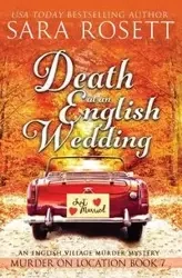 Death at an English Wedding - Sara Rosett