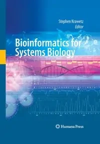 Bioinformatics for Systems Biology - Krawetz Stephen