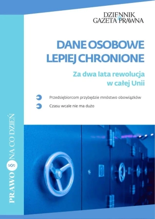eBook Dane osobowe lepiej chronione. Za dwa lata rewolucja w całej Unii - Infor Biznes