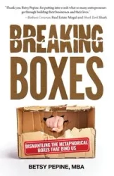 Breaking Boxes - Betsy Pepine