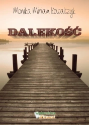 eBook Dalekość - Monika Miriam Kowalczyk epub mobi