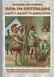 Rom im Untergang - Band 2 - Alexander Kronenheim