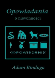 Opowiadania - Adam Binduga