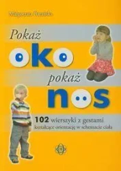 Pokaż oko pokaż nos - Małgorzata Barańska - Małgorzata Barańska