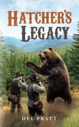 Hatcher's Legacy - Del Pratt