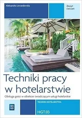 Techniki pracy w hotel. Kwal HGT.03. ćw cz.2 - Aleksandra Lewandowska
