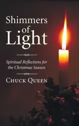 Shimmers of Light - Queen Chuck