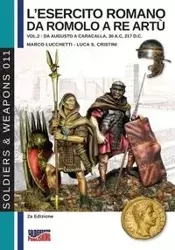 L'esercito romano da Romolo a re Artù - Vol. 2 - marco Lucchetti