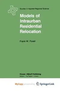 Models of Intraurban Residential Relocation - Porrell F.W.