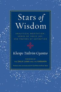 Stars of Wisdom - Gyamtso Khenpo Tsultrim