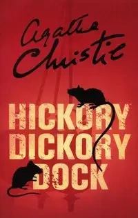 Poirot. Hickory Dickory Dock - Agatha Christie