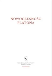Nowoczesność Platona - red. Andrzej Serafin, Michał Bizoń
