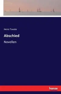 Abschied - Tovote Heinz