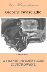 eBook Srebrne zwierciadło. Wydanie dwujęzyczne ilustrowane - Arthur Doyle Conan