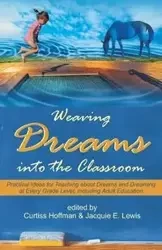 Weaving Dreams Into the Classroom