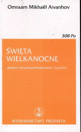 Święta wielkanocne - Omraam Mikhael Aivanhov