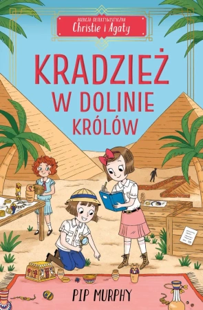 Agencja detektywistyczna Christie i Agaty T.3 - Pip Murphy