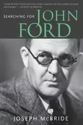 Searching for John Ford - Joseph McBride