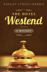 The Hotel Westend - Ashley Lynch-Harris