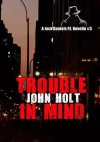 Trouble In Mind - John Holt