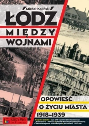 Łódź między wojnami - Michał Koliński