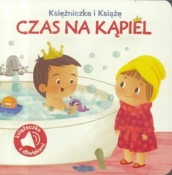 Książniczka i Książę. Czas na kąpiel - praca zbiorowa