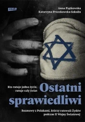 Ostatni Sprawiedliwi - Anna Piątkowska, Katarzyna Pruszkowska-Sokall