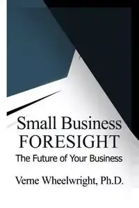 Small Business Foresight - Wheelwright Verne