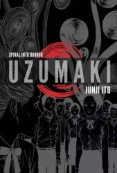 Uzumaki (3-In-1, Deluxe Edition): Includes Vols. 1, 2 & 3 - Junji Ito
