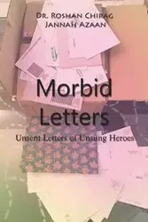 Morbid Letters - Chirag Dr. Roshan