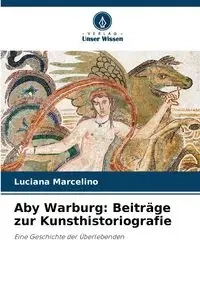 Aby Warburg - Marcelino Luciana