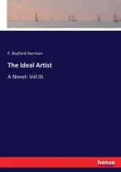 The Ideal Artist - Harrison F. Bayford