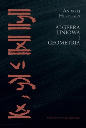 Algebra liniowa i geometria - Andrzej Herdegen