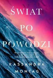 eBook Świat po powodzi - Kassandra Montag mobi epub