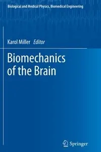 Biomechanics of the Brain - Miller Karol