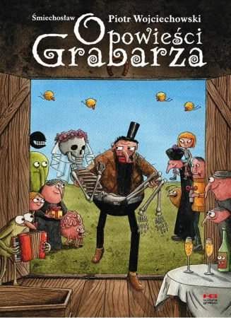Opowieści grabarza - Piotr Śmiechosław Wojciechowski