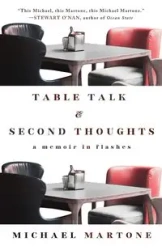 Table Talk & Second Thoughts - Michael Martone