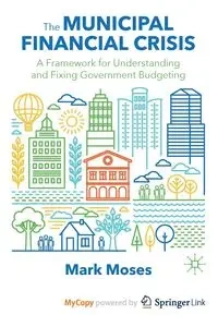 The Municipal Financial Crisis - Moses Mark