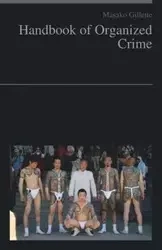 Handbook of Organized Crime - Masako Gillette