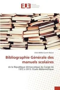 Bibliographie Générale des manuels scolaires - Casimir Bavon EALA BEKILI